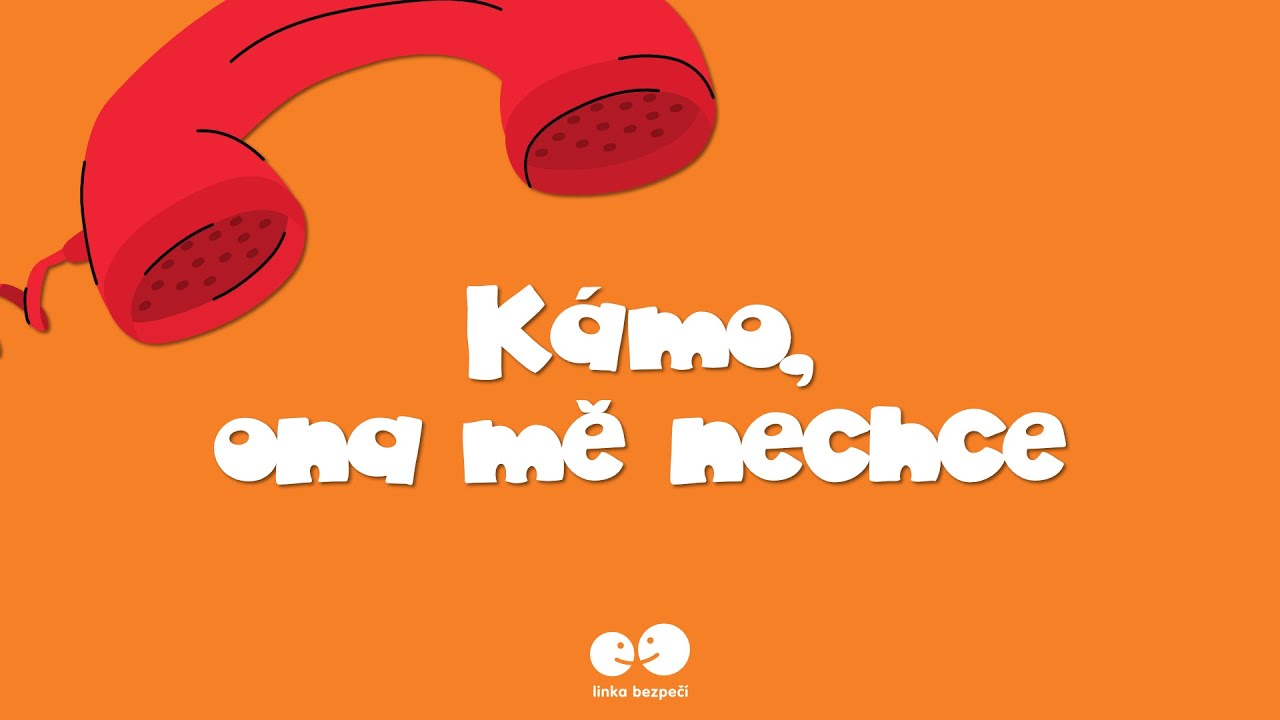 Kámo, ona mě nechce