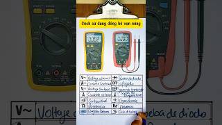 Hướng dẫn cách sử dụng đồng hồ vạn năng kỹ thuật số Digital Multimeter