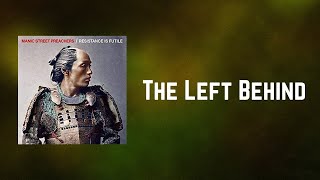 Manic Street Preachers - The Left Behind (Lyrics)