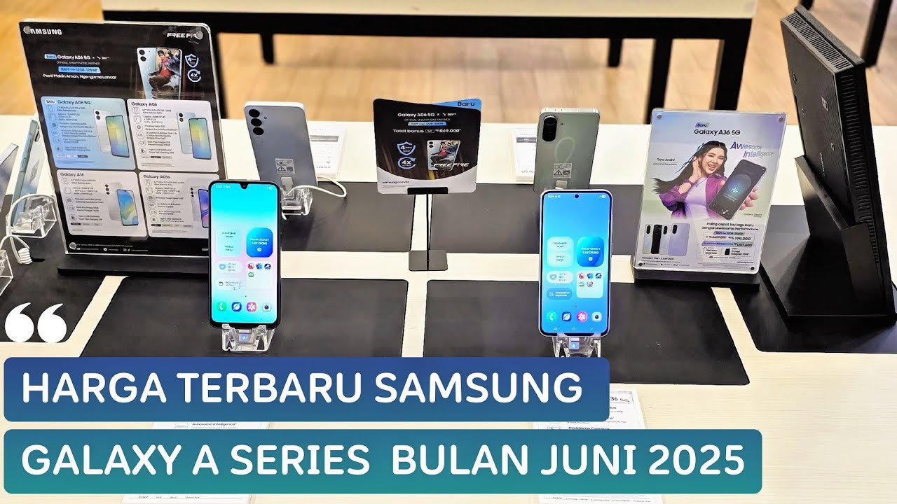 update harga handphone samsung galaxy A Series Terbaru 2025 - YouTube