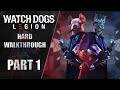 Watch Dogs: Legion Gameplay Walkthrough [HARD] Part 1 "Prologue"
