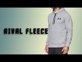 Обзор толстовки Under Armour Rival Fleece 2017