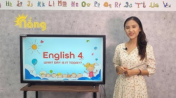 Tiếng Anh lớp 4 | English 4 - Unit 3 lesson 1: What day is it today?