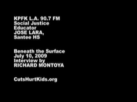 Jose Lara, KPFK Beneath The Surface w/ Richard Montoya (July 10, 2009)