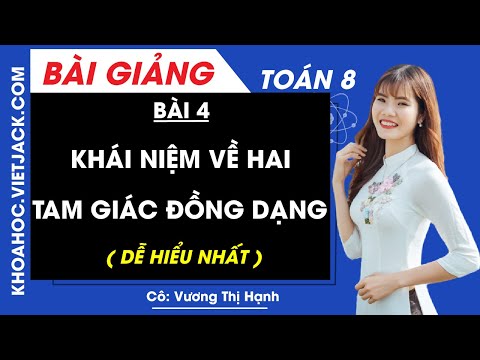 Video Khái niệm hai tam giác đồng dạng - Bài 4 - Toán học 8... - youtube