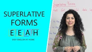 Elementary English #13: Superlative Forms | Easy English at Home