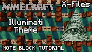 X-Files Theme - Minecraft Note Block Tutorial (Illuminati)