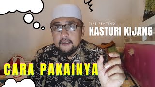 Cara Penggunaan KASTURI KIJANG Agar Tidak Nyegrak dan Mengganggu Orang Lain