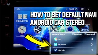 How to Set Default Navigation Program in Android Car Multimedia
