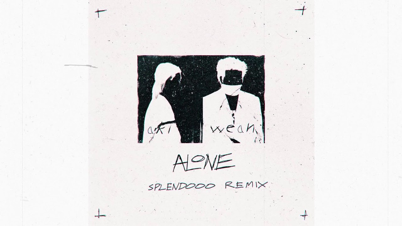 Alone (Splendooo Remix)