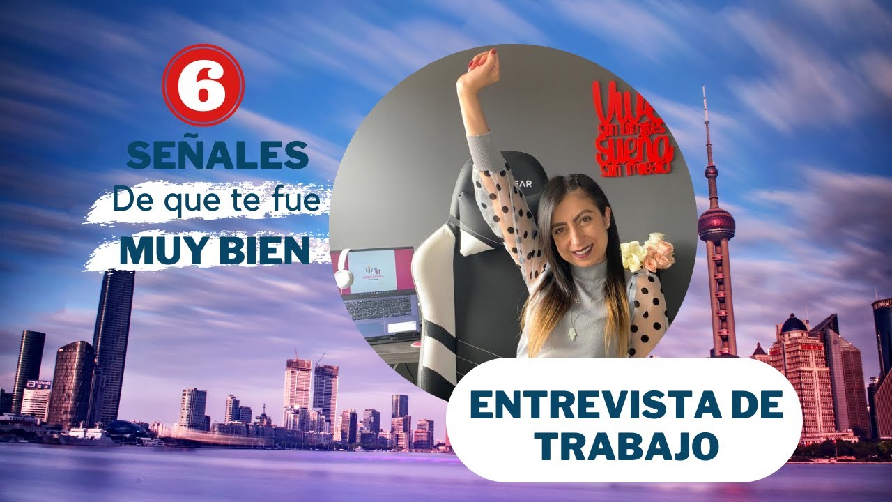 6 Señales de que te  fue muy BIEN en la Entrevista de Trabajo