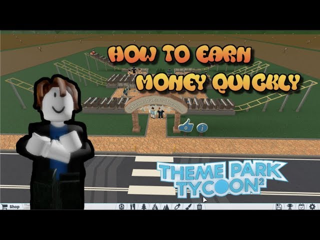 How To Earn Money Quickly Tutorial Theme Park Tycoon 2 Youtube - tpt2 fast money tutorial roblox theme park tycoon 2 bre