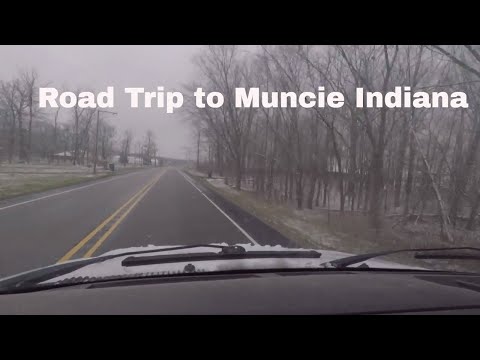 Road Trip to Muncie Indiana