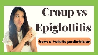 Croup and Epiglottitis in Kids: At Home Treatments vs Emergencies
