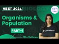 Organisms & Population | Part 1 | NEET 2021 | NEET Biology | Ritu Rattewal