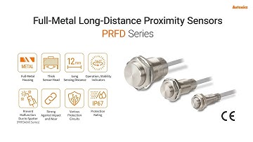 Autonics : Full-Metal Long-Distance Proximity Sensors PRFD Series