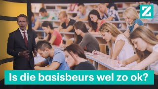 De basisbeurs moet terug. Is dat wel zo'n goed idee? • Z zoekt uit