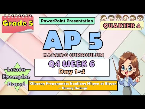 AP 5 Matatag Curriculum PowerPoint Presentation Quarter 4 Week 6 Day 1 ...