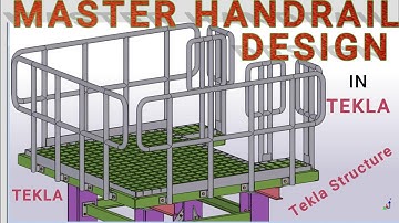 HOW TO MASTER TEKLA STRUCTURE HANDRAIL  AND CONNECTION DESIGN
