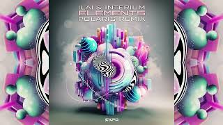 Ilai & Interium - Elements (Polaris remix)