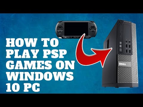 How To Play PSP Games on Windows 10 PC