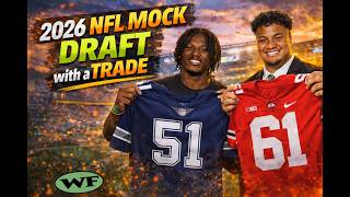 2026 NFL Mock Draft with a Trade