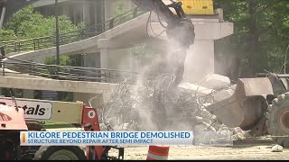 Kilgore Pedestrian Bridge Demolished