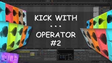 Hypnotic Peafowl : Ableton Tutorial 15 : Make A Kick With Operator 2/3