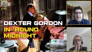 Dexter Gordon & 'Round Midnight | Pop Screen 107