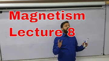 Physics O Level / IGCSE: Magnetism Lecture 8 by Sumair Sajjad