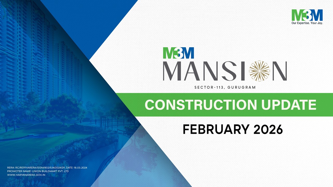 M3M Mansion – Construction Update February 2026