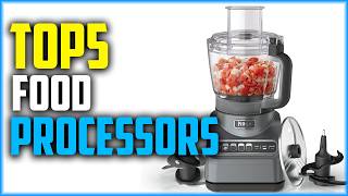 Top 5 Best Food Processors of 2026