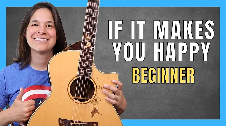 HAVE FUN STRUMMING: If It Makes You Happy Guitar L...