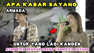 APA KABAR SAYANG - ARMADA (LIVE) MENOEWA KOPI | TRI SUAKA DAN NABILA MAHARANI