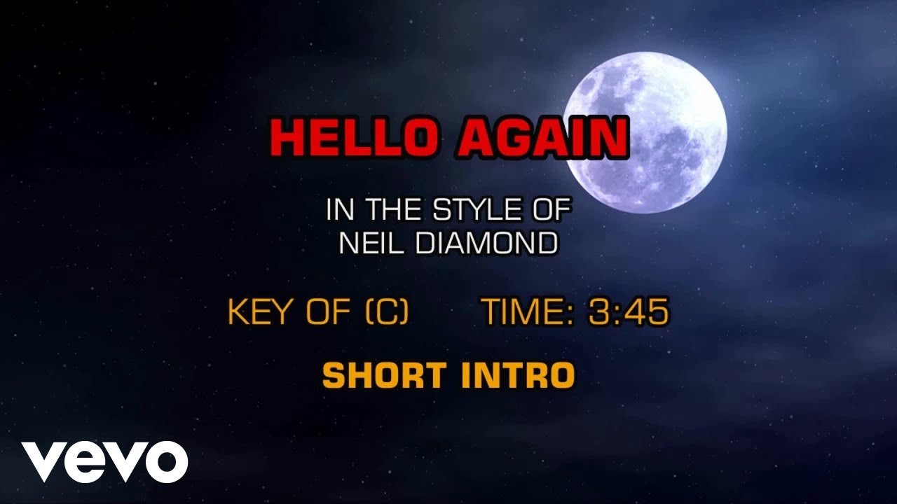 Neil Diamond Hello Again (Karaoke) YouTube