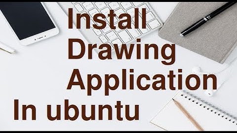 Install Drawing App in Ubuntu with one command.