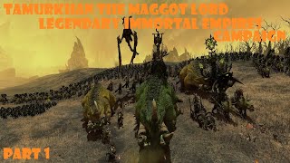 Total War Warhammer 3: Tamurkhan the Maggot Lord - Legendary Immortal Empires Campaign - Part 1