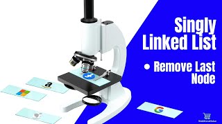 How to Remove Last Node in a Singly Linked List (JavaScript)