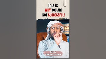 This is Why You Are Not Successful! || Ustadh Abdulrahman Hassan