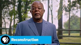 Inside Look | Reconstruction: America After the Civil War | PBS