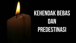 KEHENDAK BEBAS DAN PREDESTINASI ALLAH FREEWILL