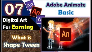 Adobe Animate Basic Part 07 ।। What is Shape Tween ।। Digital Art School