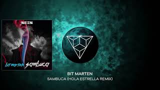 Premiere Bit Marten  Sambuca hola Estrella Remix nein Records