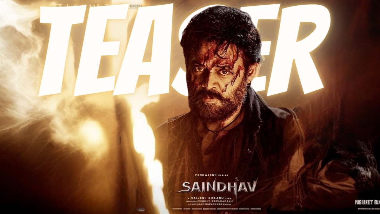 SAINDHAV Teaser | Venkatesh Daggubati | Sailesh Kolanu | Santhosh Narayanan | 