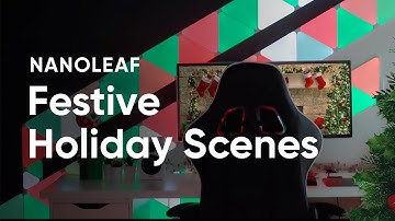 How To Create Festive Holiday Scenes | Nanoleaf