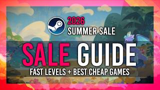 Summer Sale: BEST Discounts, FAST XP, Stickers &amp; More | Steam Summer Sale 2026 Guide