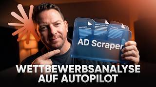 Konkurrenz-Ads automatisch tracken: das System spart mir 8 Stunden/Woche