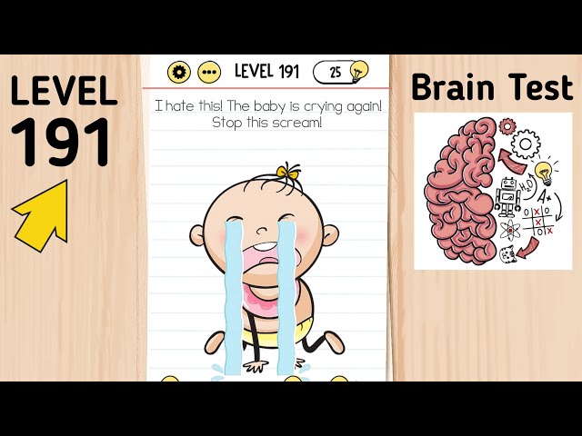 Brain Test Level 191 I hate this! The baby is crying again! Stop this  scream in 2023