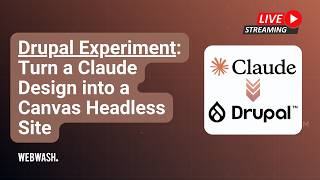 Drupal Experiment: Turn a Claude Design into a Canvas Headless Site