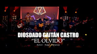 El Olvido - Diosdado Gaitán Castro (35 Años) chords